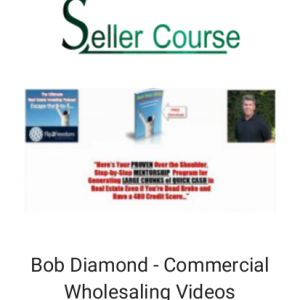 Bob Diamond - Commercial Wholesaling Videos