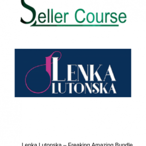 Lenka Lutonska – Freaking Amazing Bundle