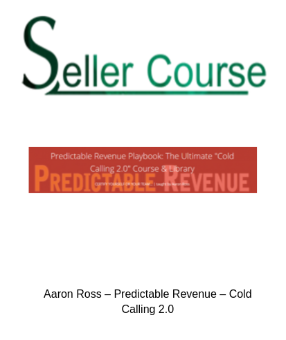 Aaron Ross – Predictable Revenue – Cold Calling 2.0