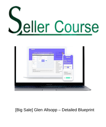 [Big Sale] Glen Allsopp – Detailed Blueprint
