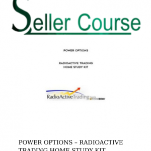 POWER OPTIONS – RADIOACTIVE TRADING HOME STUDY KIT