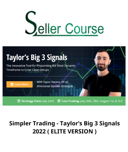 Simpler Trading - Taylor’s Big 3 Signals 2022 ( ELITE VERSION )